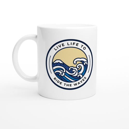 Live Life to Ride the Waves Ceramic Mug - A Buzz with Words