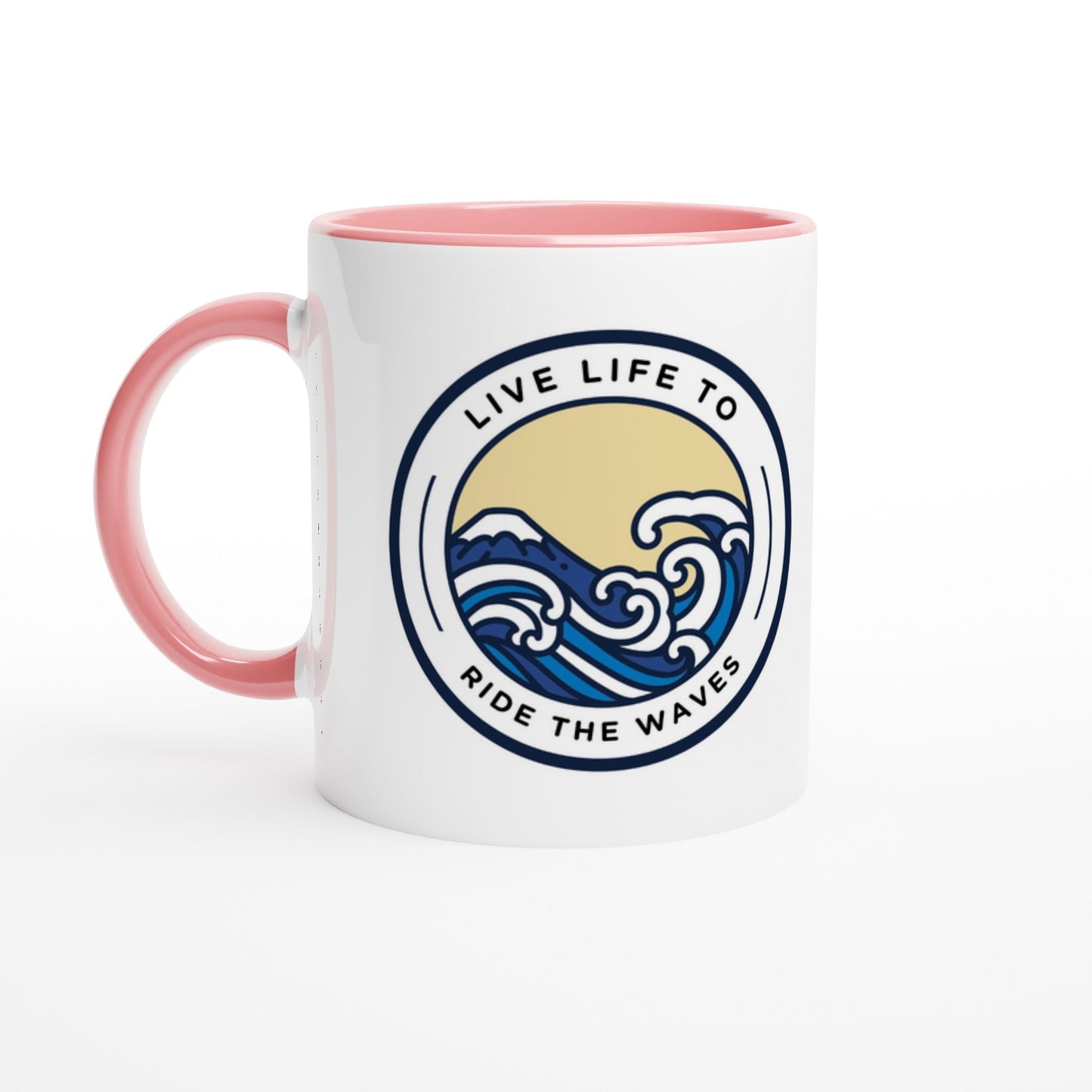 Live Life to Ride the Waves Ceramic Mug with Color Inside - A Buzz with Words