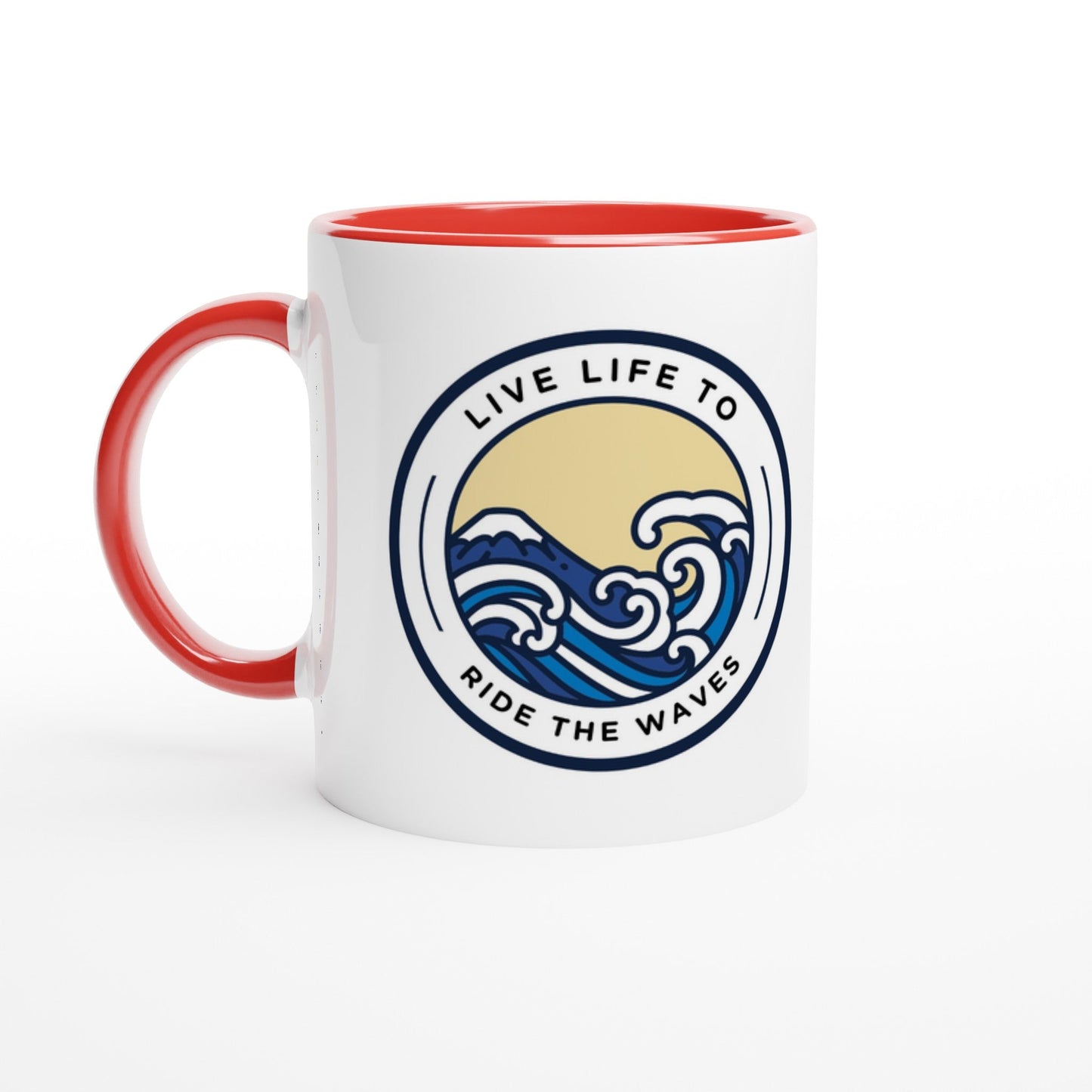 Live Life to Ride the Waves Ceramic Mug with Color Inside - A Buzz with Words