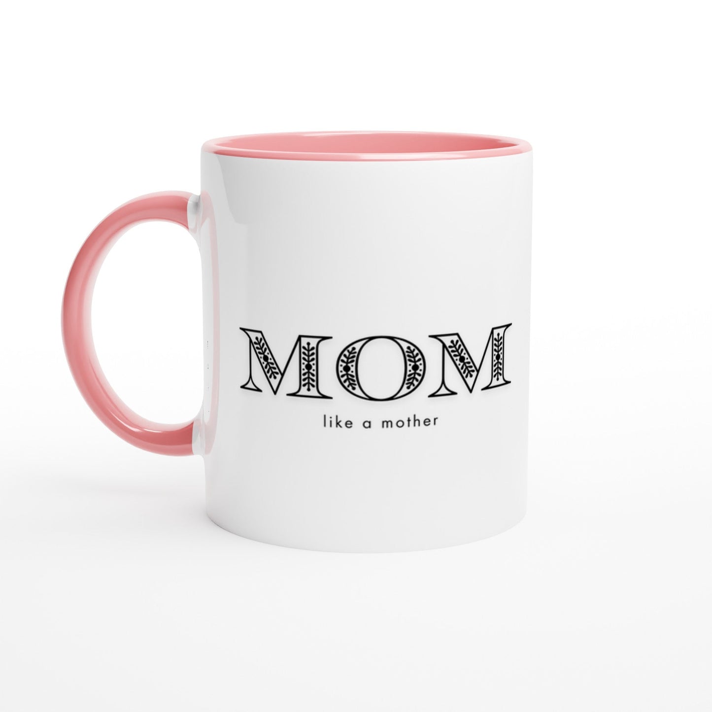 Mom Like a Mother Ceramic Mug - A Buzz with Words