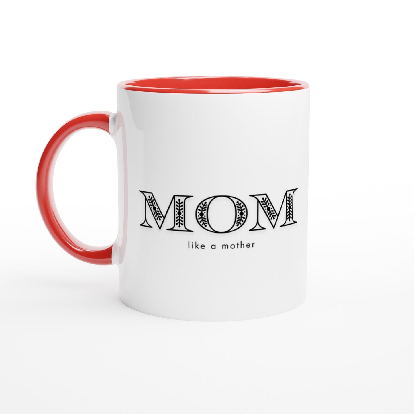 Mom Like a Mother Ceramic Mug - A Buzz with Words