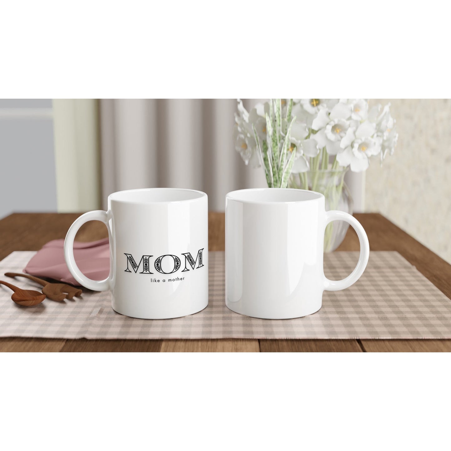 Mom Like a Mother Ceramic Mug - A Buzz with Words