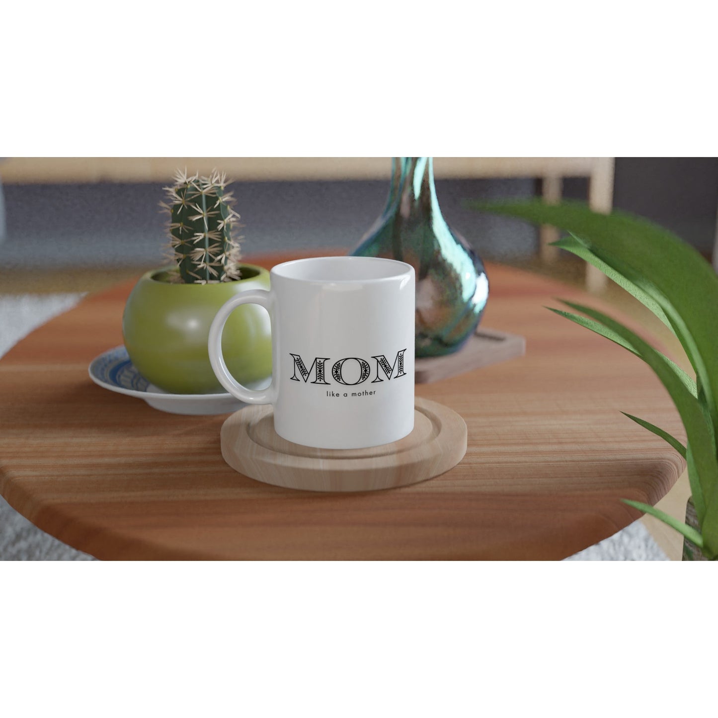 Mom Like a Mother Ceramic Mug - A Buzz with Words