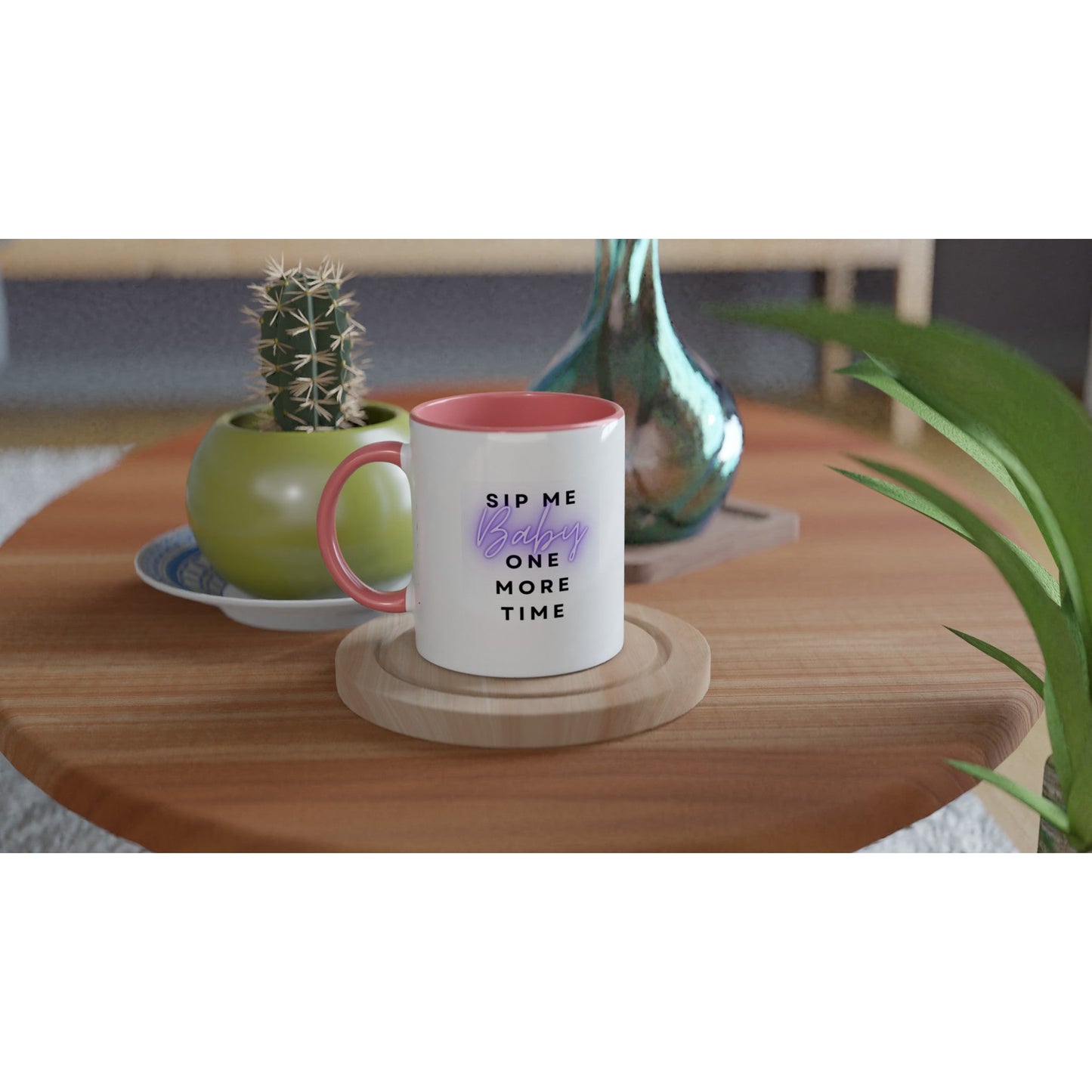 Sip Me Baby One More Time Ceramic Mug with Color Inside - A Buzz with Words