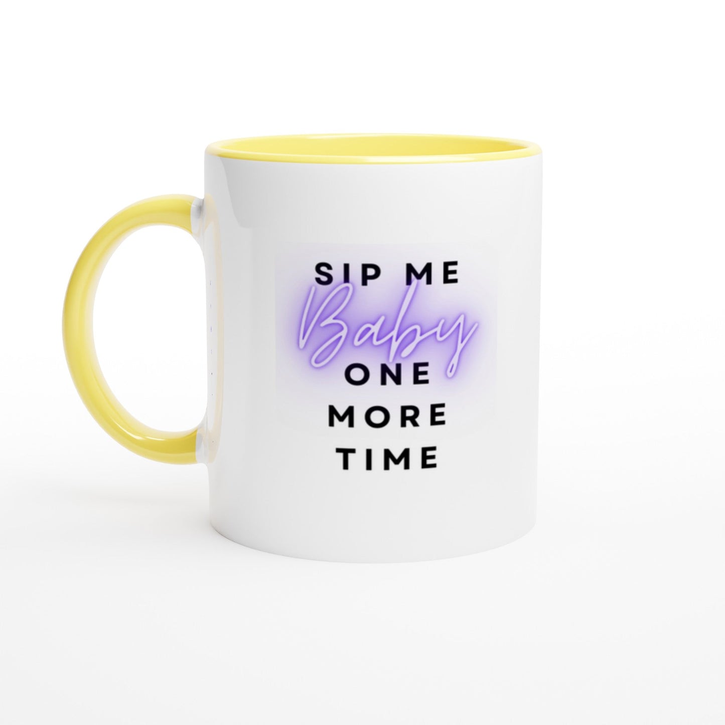 Sip Me Baby One More Time Ceramic Mug with Color Inside - A Buzz with Words