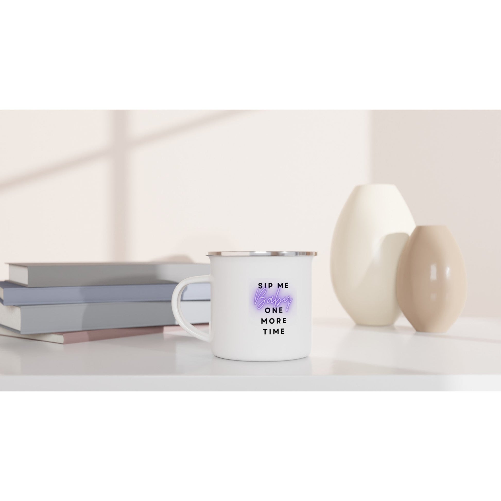 Sip Me Baby One More Time Enamel Mug - A Buzz with Words