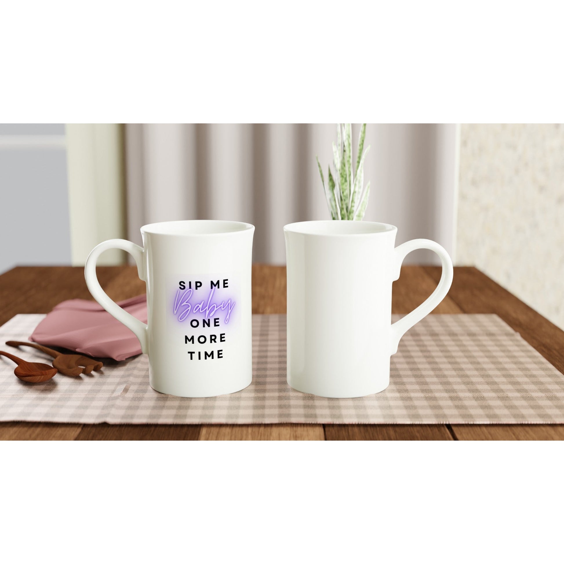 Sip Me Baby One More Time Porcelain Slim Mug - A Buzz with Words