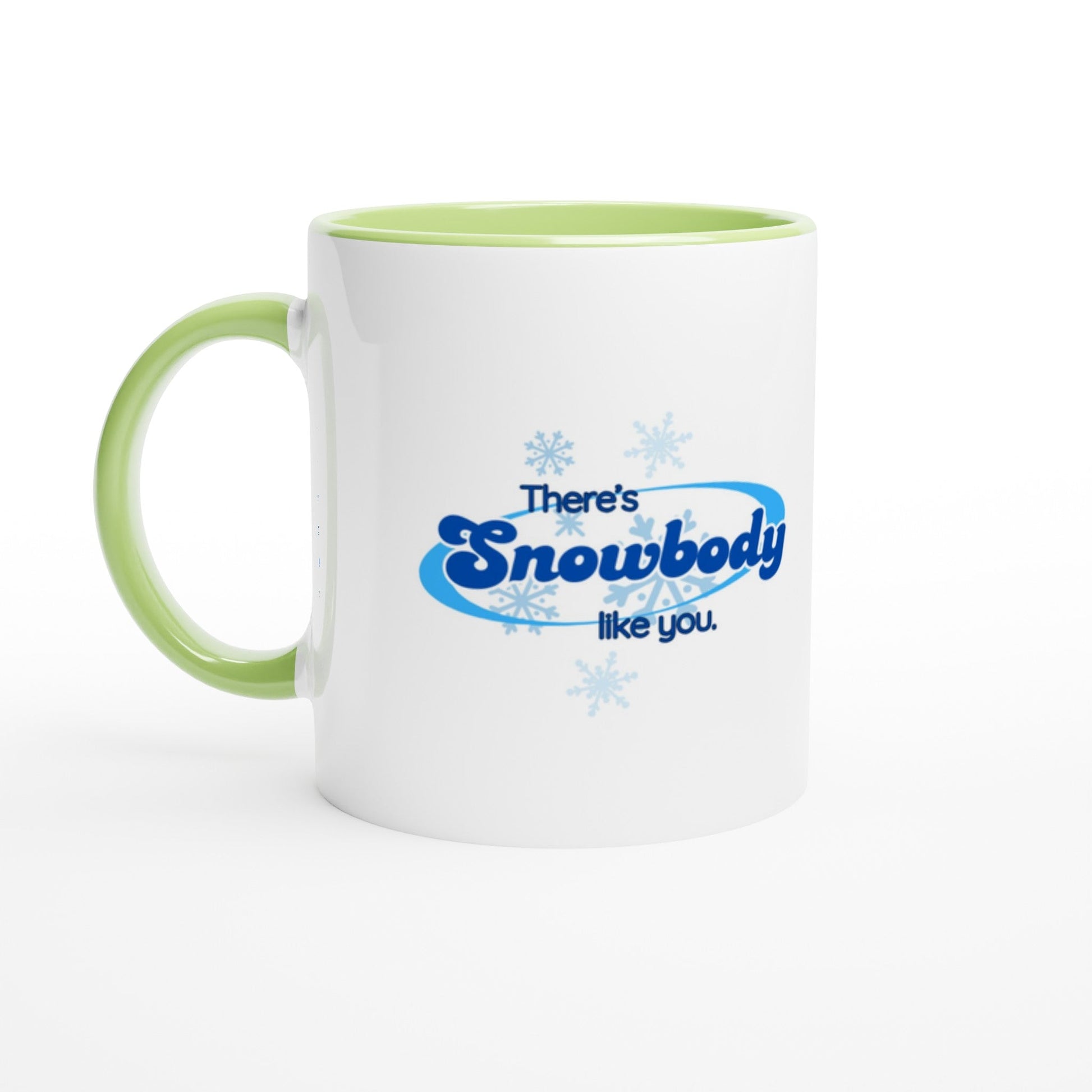 Snowbody Like You Ceramic Mug with Color Inside - A Buzz with Words